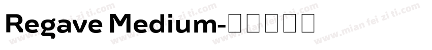 Regave Medium字体转换
